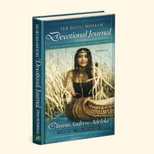 The Total Woman Devotional VOL.1 by Olayemi Adeleke