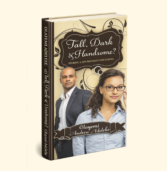Tall, Dark & Handsome? by Olayemi Adeleke